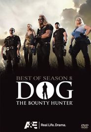Dog the Bounty Hunter Season 8 Poster