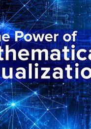 The Power of Mathematical Visualization Poster