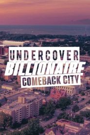  Undercover Billionaire: Comeback City Poster