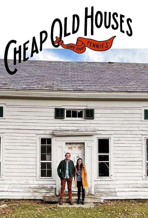 Cheap Old Houses: Where to Watch and Stream Online | Reelgood