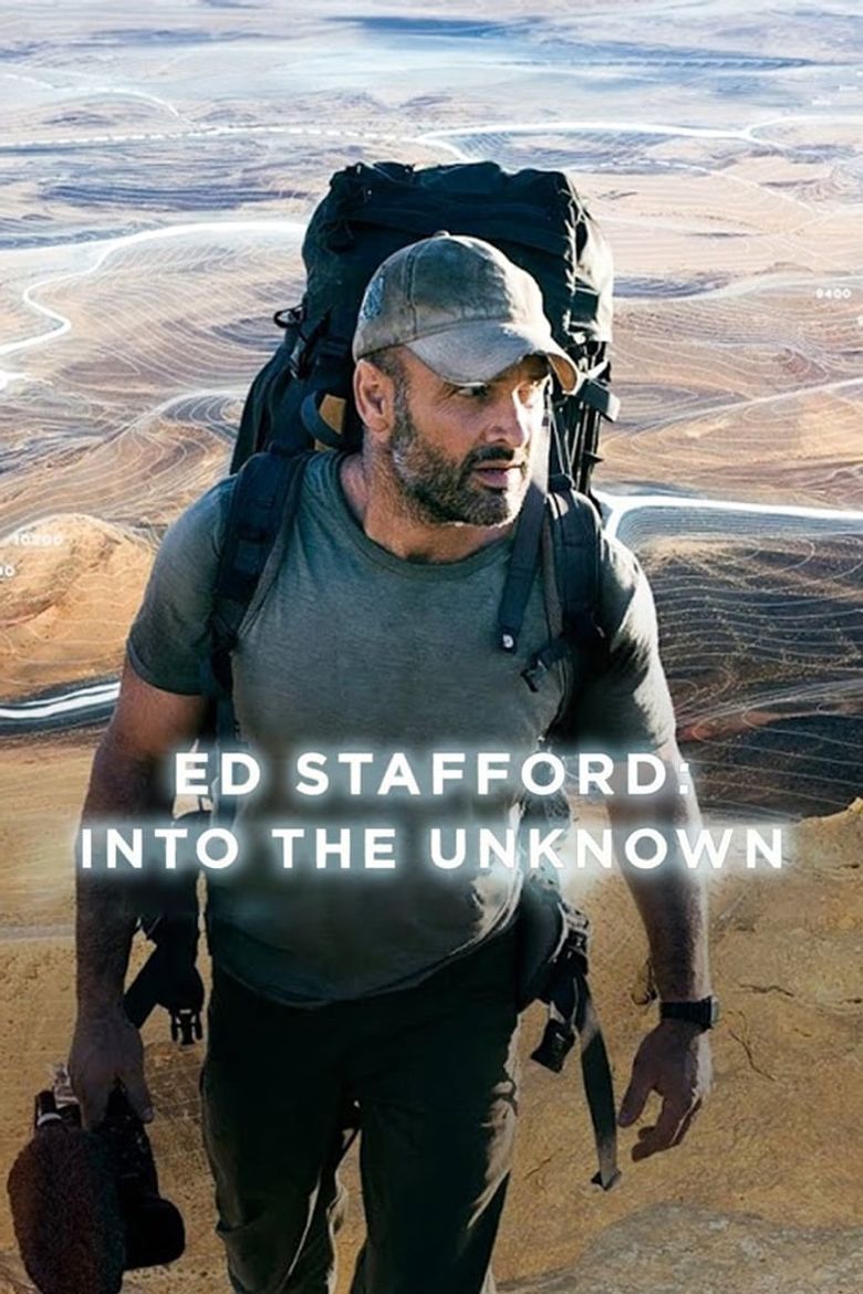 Ed Stafford: Into the Unknown Poster
