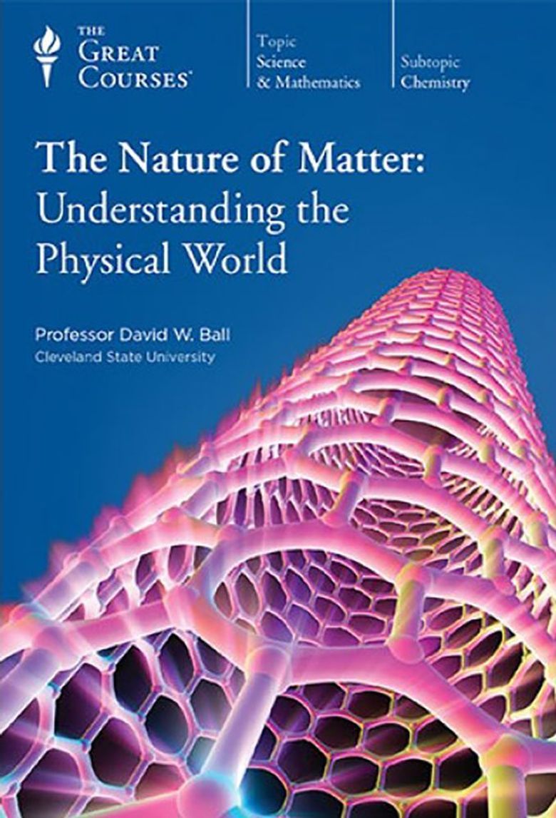 The Nature of Matter: Understanding the Physical World