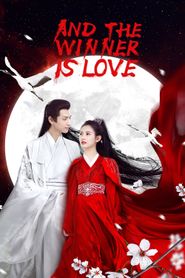  And the Winner Is Love Poster