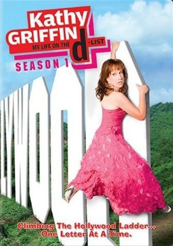  Kathy Griffin: My Life on the D-List Poster