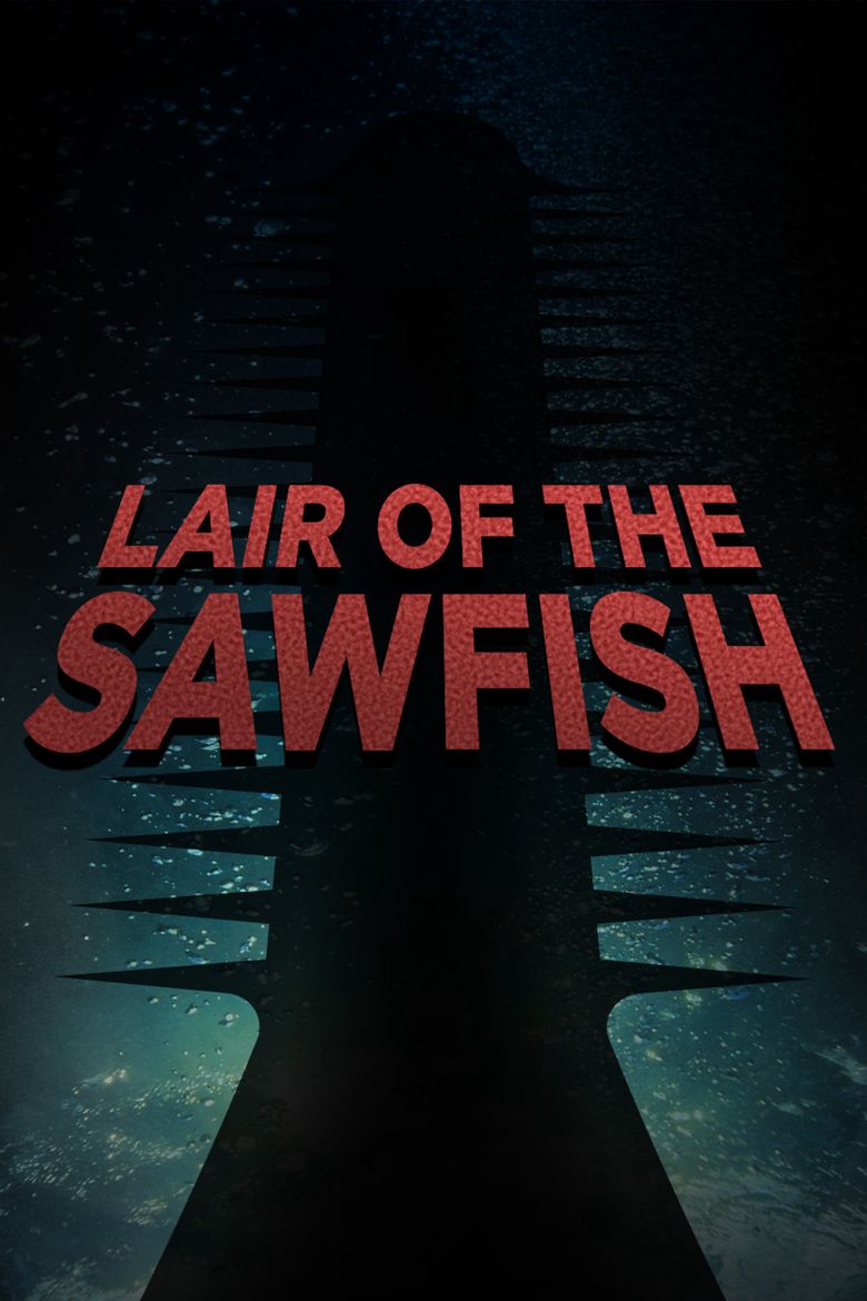 Lair of the Sawfish