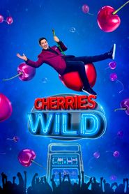 Cherries Wild Season 1 Poster