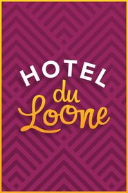  Hotel Du Loone Poster