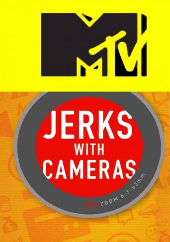  Jerks with Cameras Poster