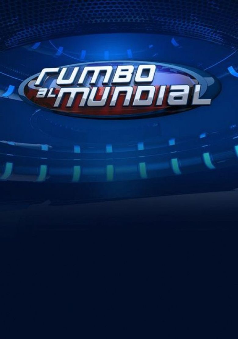 Rumbo al Mundial