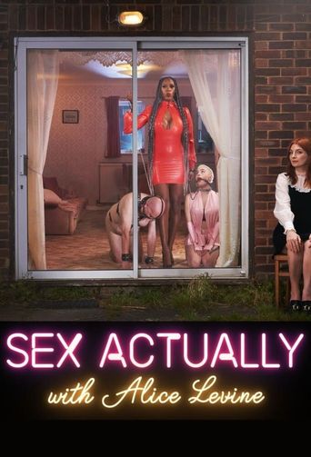  Sex Actually with Alice Levine Poster