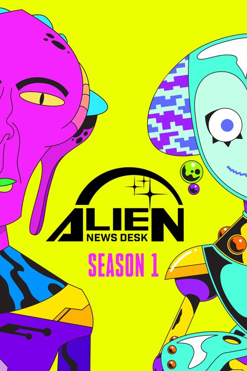 Alien News Desk Season 1 Poster