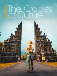  The Cradles of Culture Poster