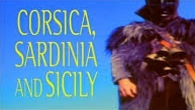 Season 02, Episode 13 Corsica, Sardinia & Sicily