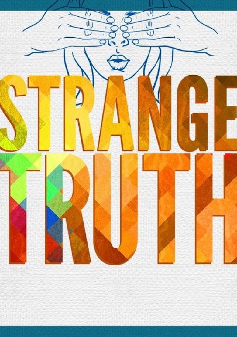 The Strange Truth Poster
