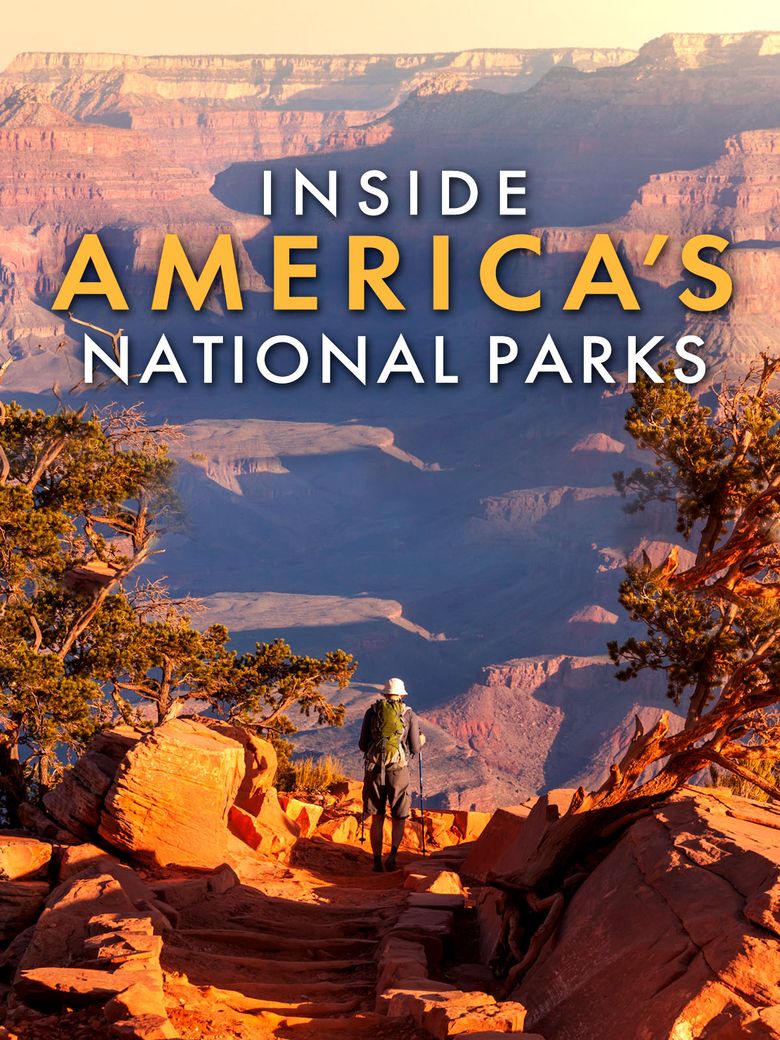 Inside America's National Parks