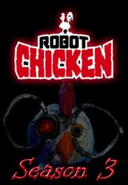 Robot Chicken Season 3 Poster