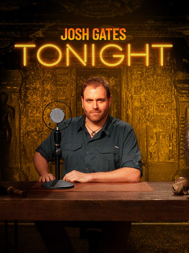 Josh Gates Tonight Poster