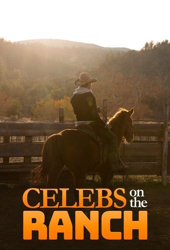  Celebs on the Ranch Poster
