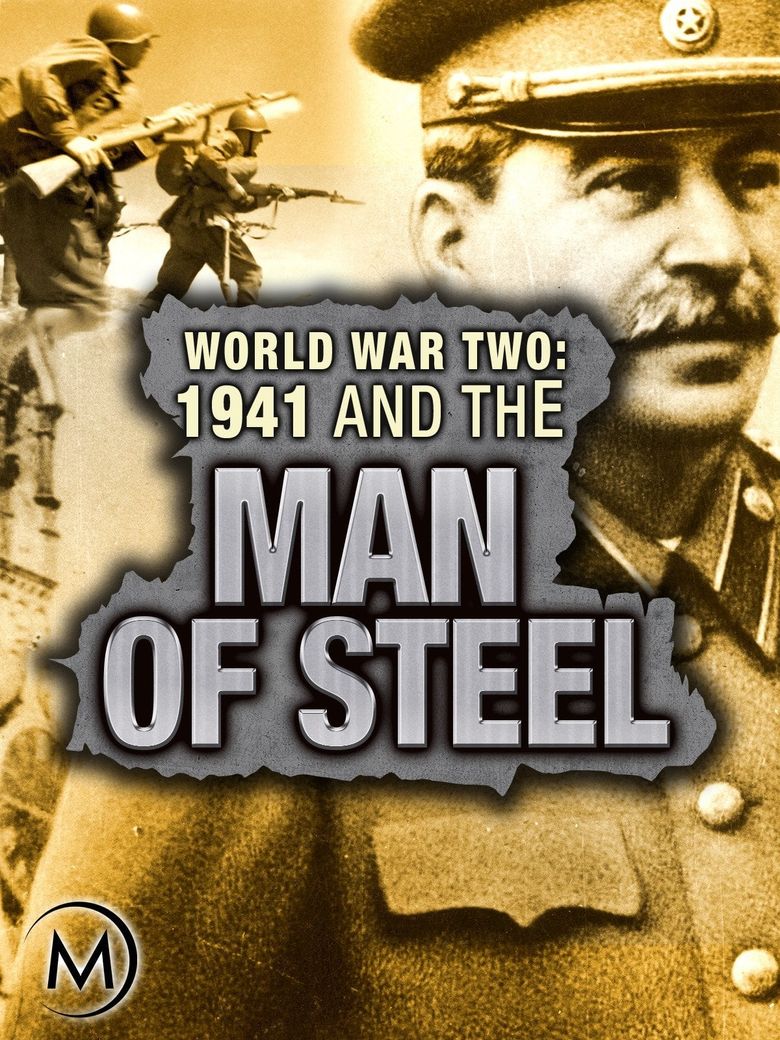 World War Two: 1941 and the Man of Steel Poster