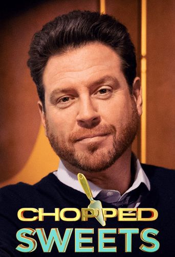  Chopped Sweets Poster
