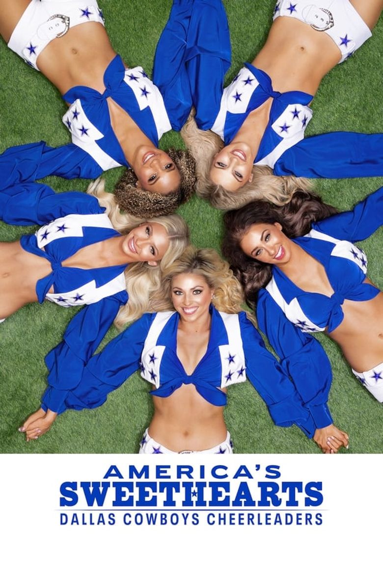 America's Sweethearts: Dallas Cowboys Cheerleaders