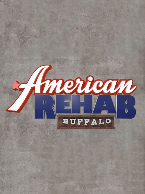 American Rehab: Buffalo Poster