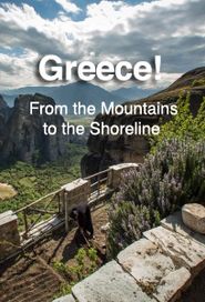 Greece! From the Mountains to the Shoreline Poster