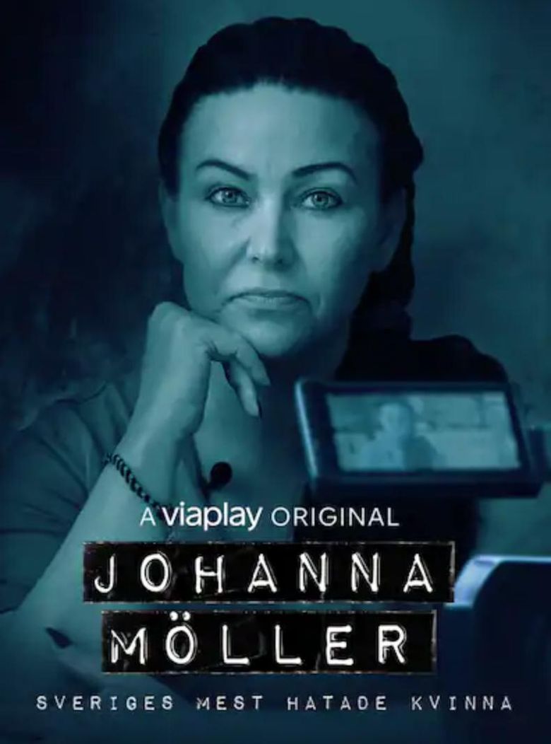 Johanna Möller - Sveriges mest hatade kvinna