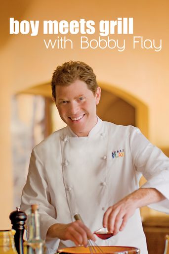  Boy Meets Grill with Bobby Flay Poster