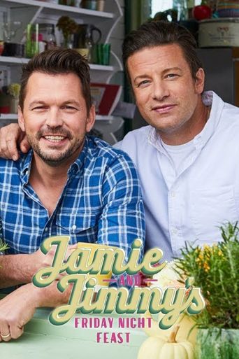  Jamie and Jimmy's Friday Night Feast Poster