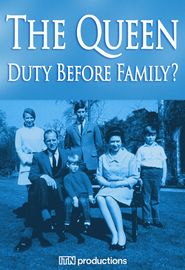  The Queen: Duty Before Family? Poster