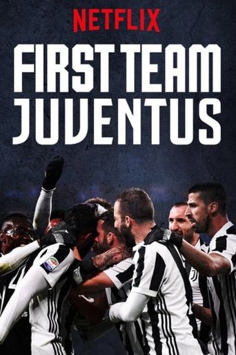  First Team: Juventus Poster