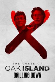  The Curse of Oak Island: Drilling Down Poster