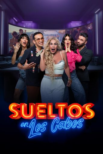 Sueltos en Los Cabos Poster