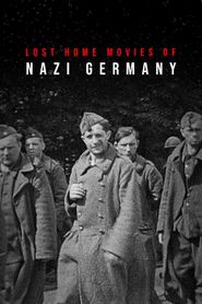  Lost Home Movies of Nazi Germany Poster