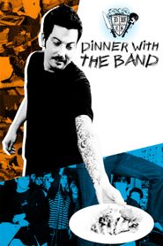  Dinner with the Band Poster