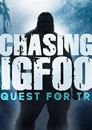  Chasing Bigfoot Poster