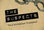  The Suspects: True Australian Thrillers Poster