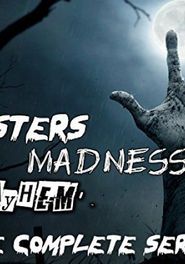  Monsters, Madness and Mayhem Poster