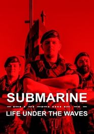  Submarine: Life Under the Waves Poster