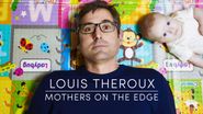  Louis Theroux: Mothers on the Edge Poster