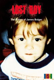  Lost Boy: The Killing of James Bulger Poster