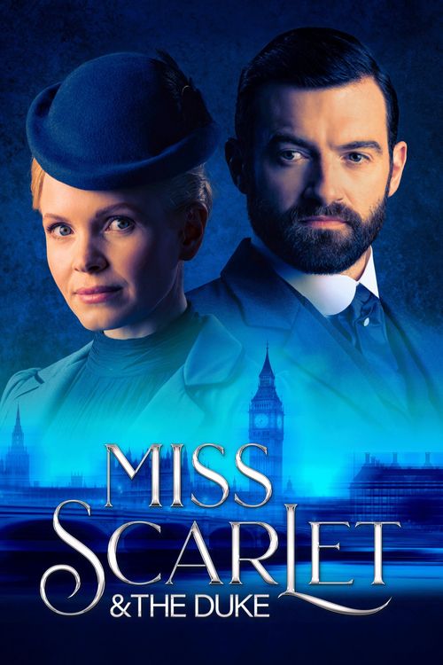 Miss Scarlet & the Duke Poster