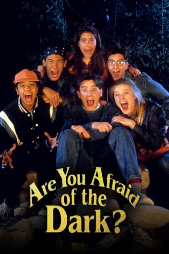  Are You Afraid of the Dark? Poster