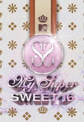  My Super Sweet 16 Poster