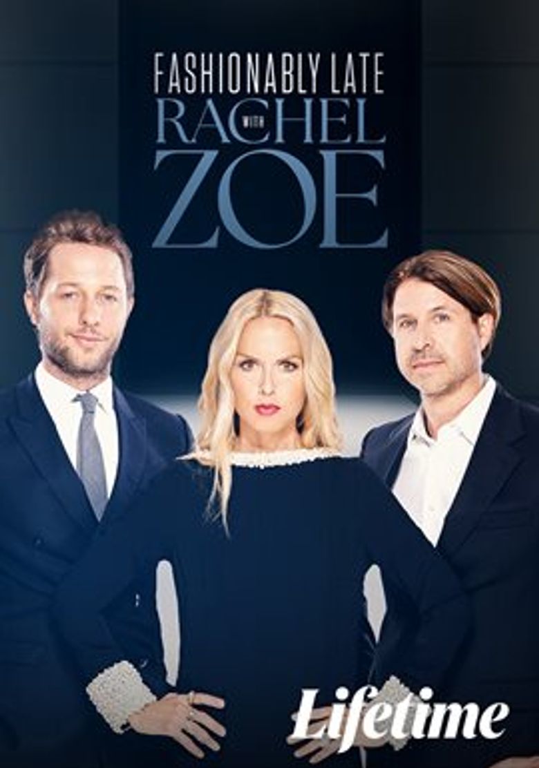 Fashionably Late with Rachel Zoe