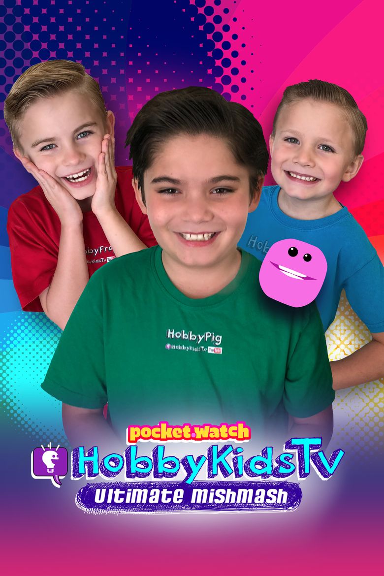pocket.watch HobbyKidsTV Ultimate mishmash Watch Episodes on Philo or