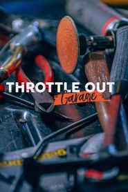  Throttle Out Garage Poster