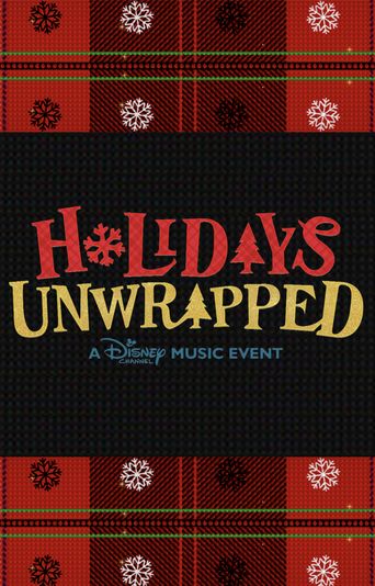  Holidays Unwrapped: A Disney Channel Music Event Poster