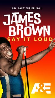  James Brown: Say It Loud Poster